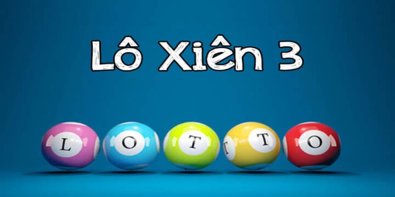 Cách đánh Lô xiên 3
